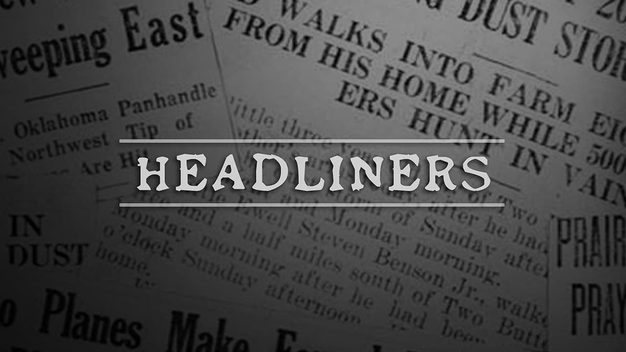 Headliners - 7 compelling true stories that made headlines