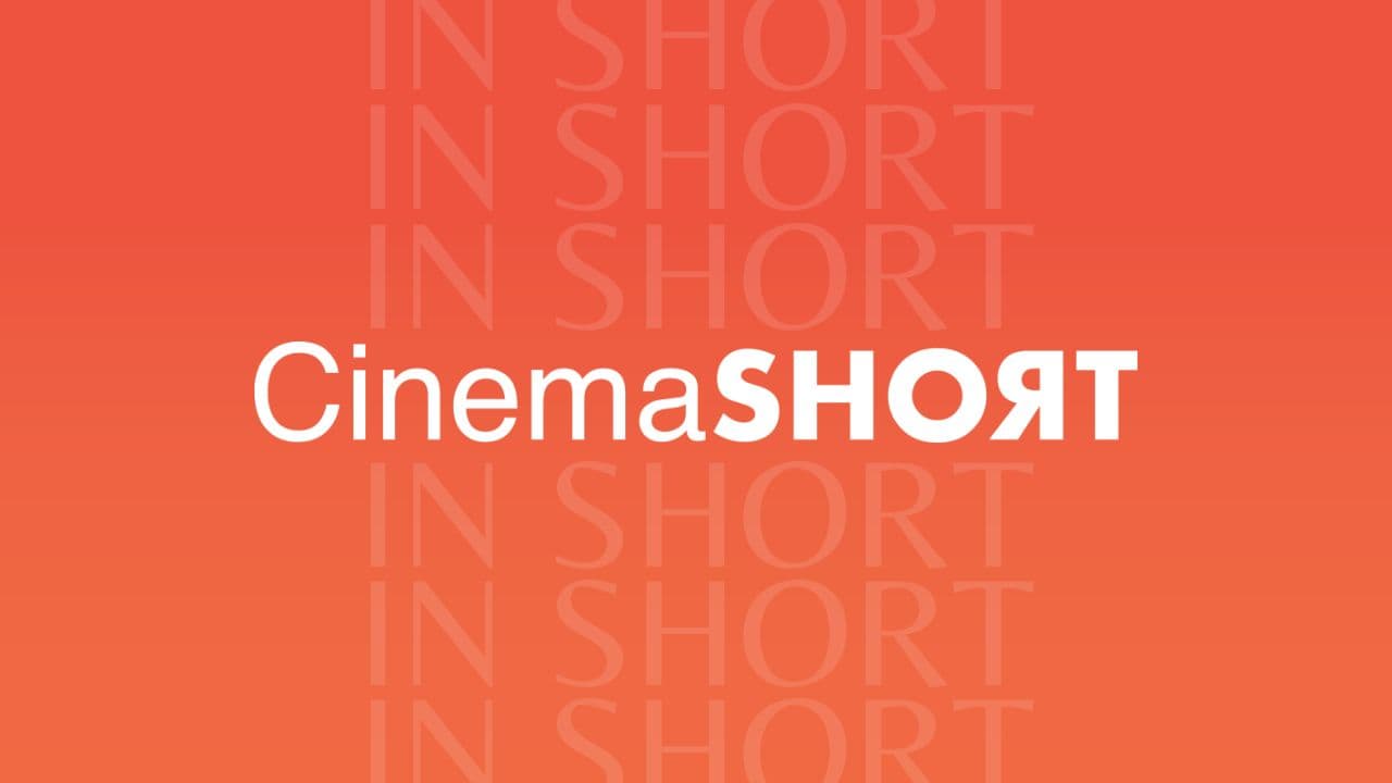 CinemaSHORT in Short