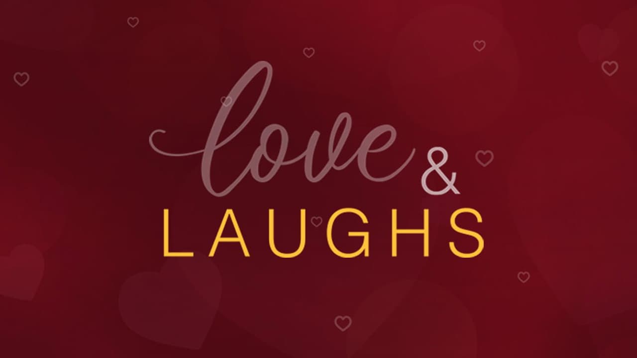 Love & Laughs - a collection of romantic comedy films